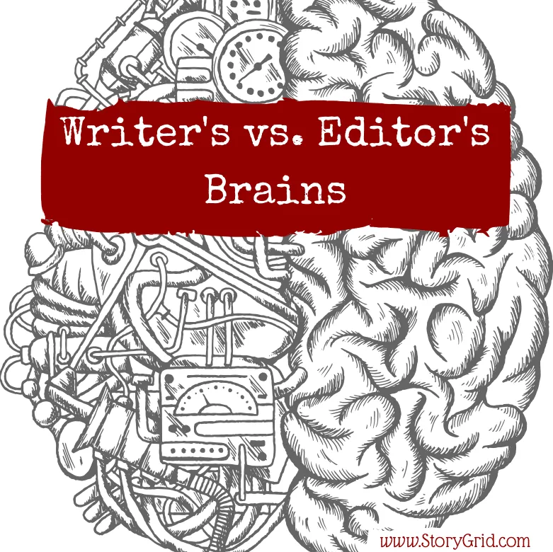 Illustration of a brain split between a mechanical, gear-filled analytical half and an organic half, titled "Writer's vs. Editor's Brains."