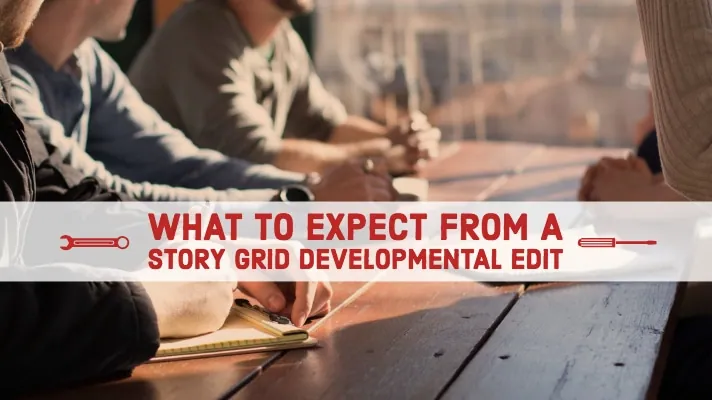 "What to Expect from a Story Grid Developmental Edit", over a photo of people writing together at a table.