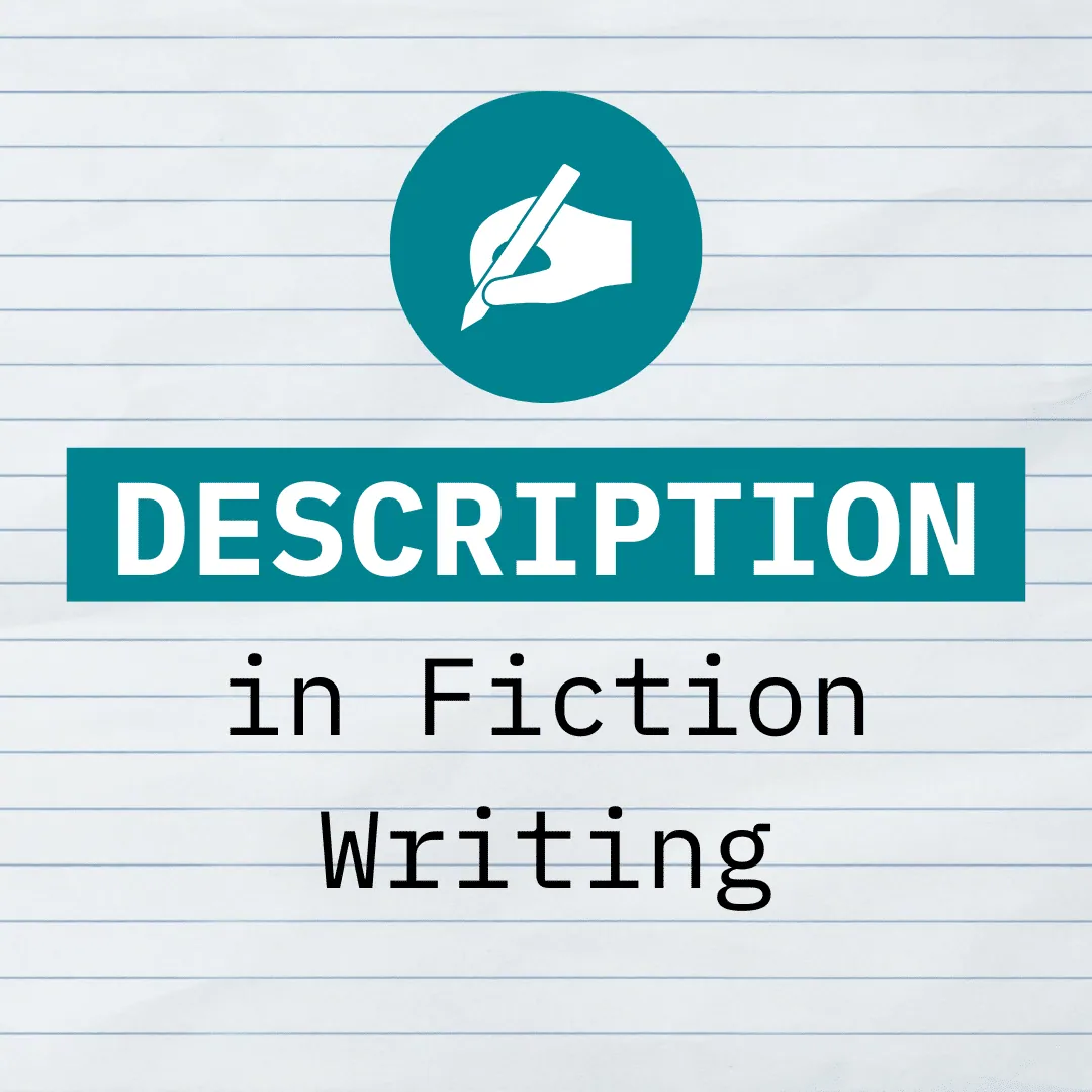 Master Description in Fiction Writing