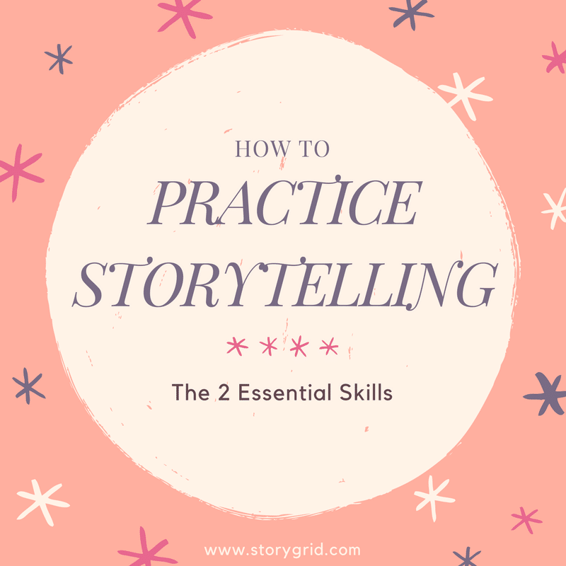 How to Practice Storytelling