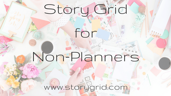 Story Grid for Non-Planners