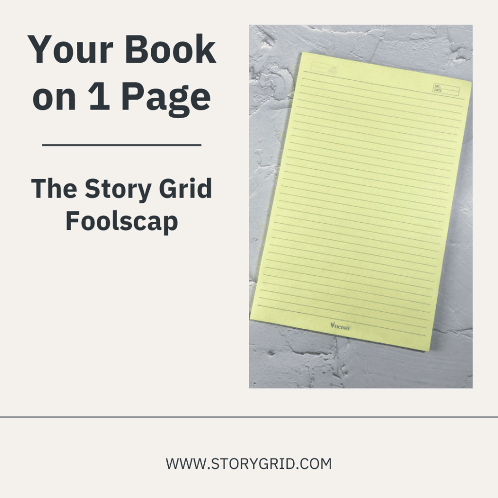 1-Page Book Plan: The Story Grid Foolscap