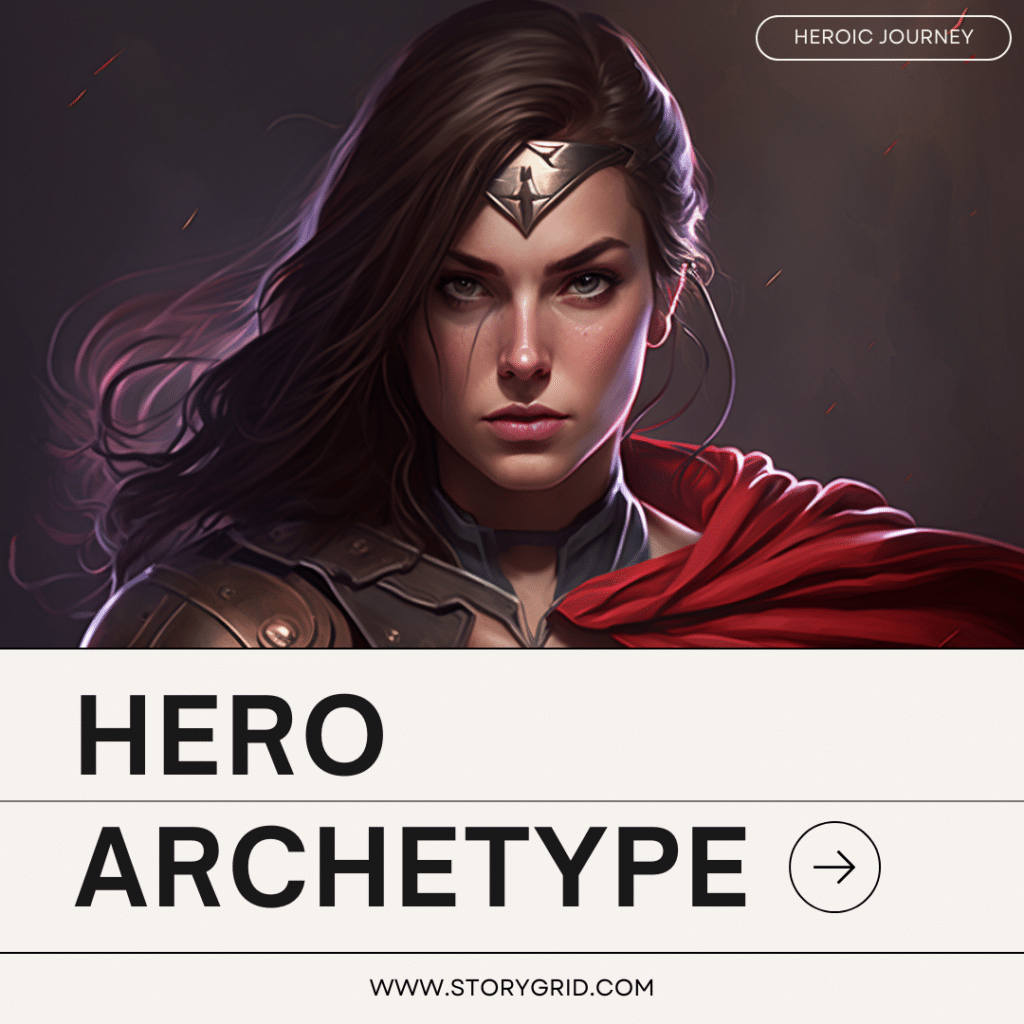 Hero Archetype: Definition, 10 Examples and How to Write